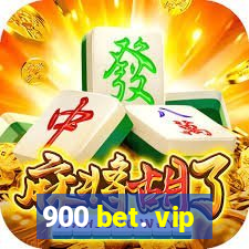 900 bet. vip